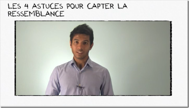 capture les 4 astuces ressemblance